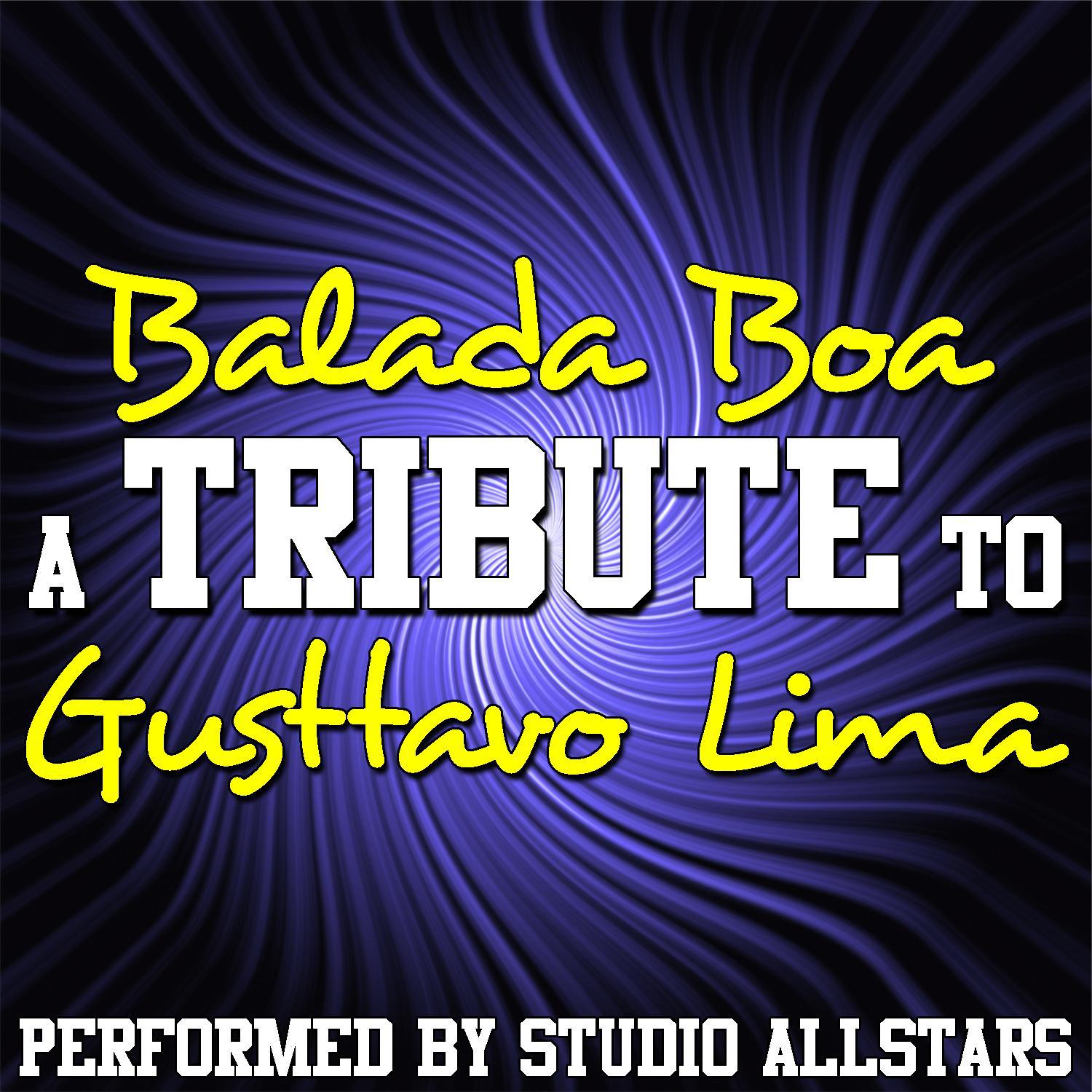 Balada Boa (A Tribute To Gusttavo Lima) - Single专辑