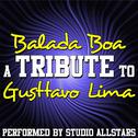 Balada Boa (A Tribute To Gusttavo Lima) - Single专辑