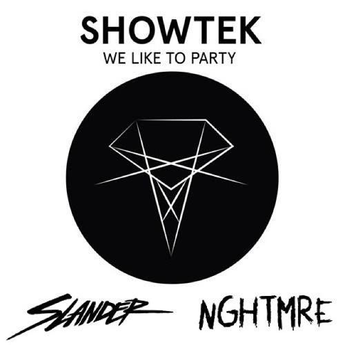 We Like To Party (Slander & NGHTMRE Edit)专辑