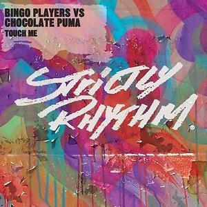 Bingo Players, Chocolate Puma - Touch Me (Max Nalimov Reboot) （降2半音）
