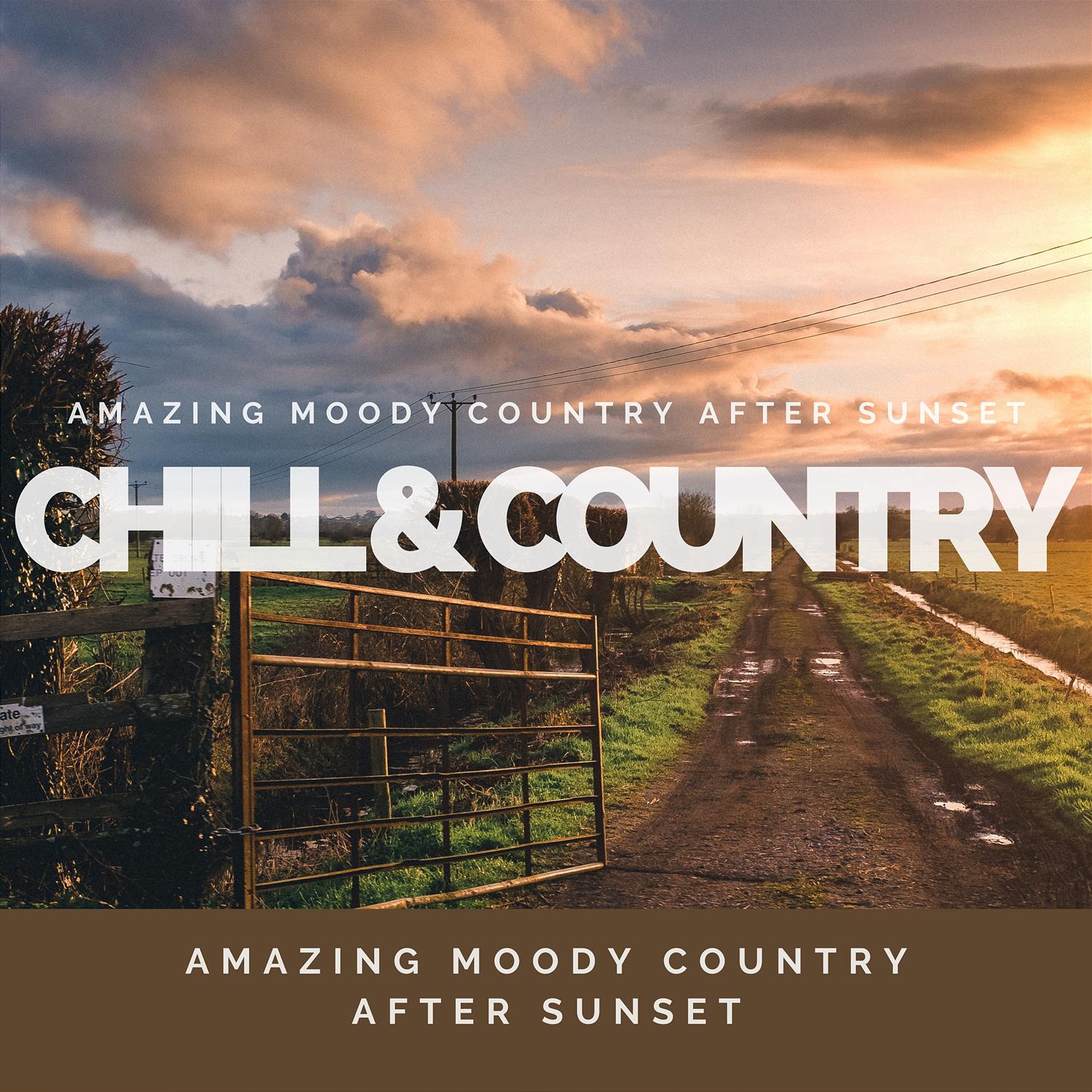 Chill & Country - Good to You