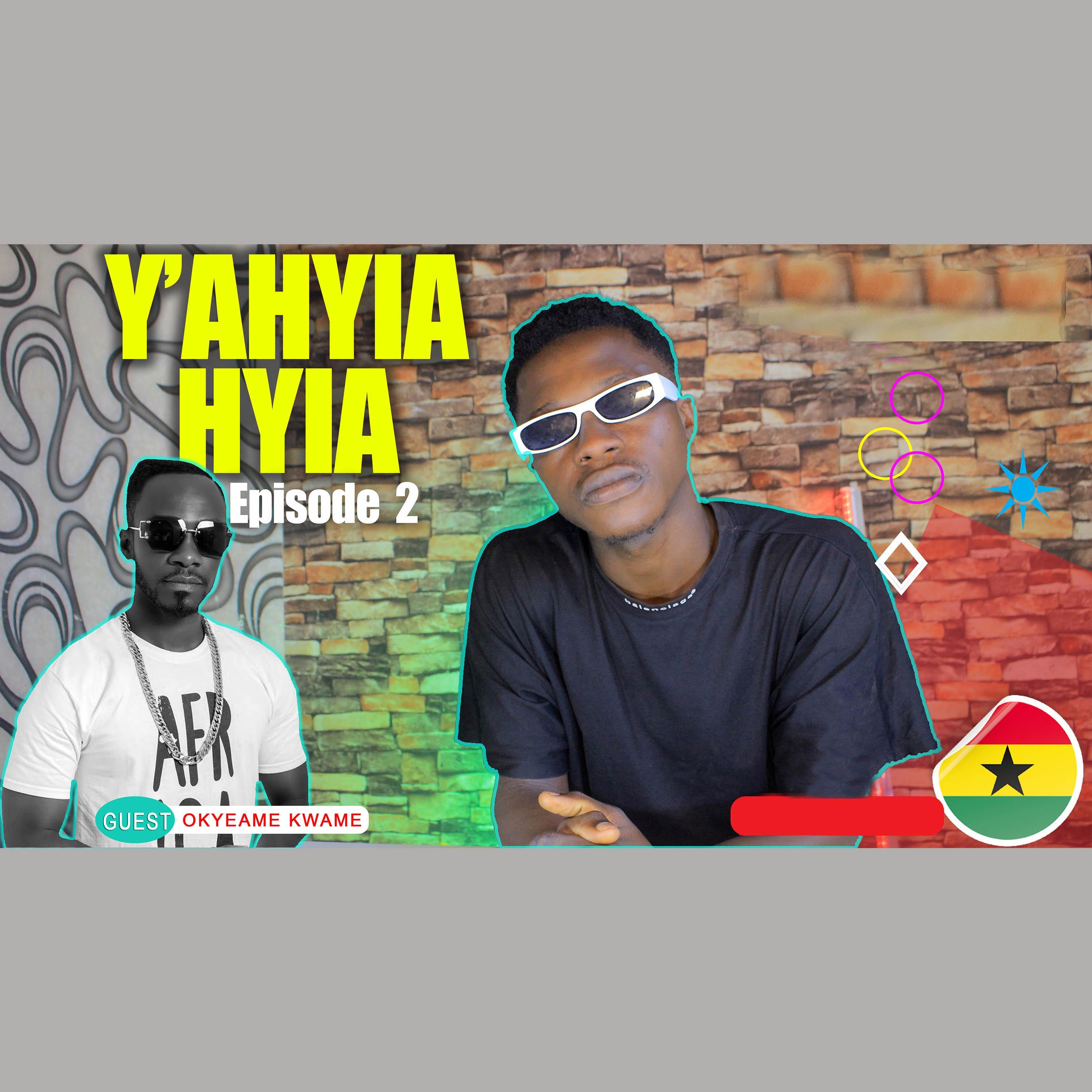 Y'ahyiahyia, Pt. 2 (feat. Okyeame Kwame)