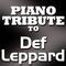 Def Leppard Piano Tribute专辑