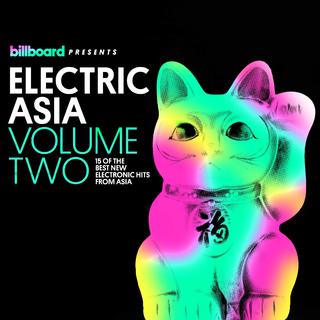 Billboard Presents: Electric Asia Vol. 2