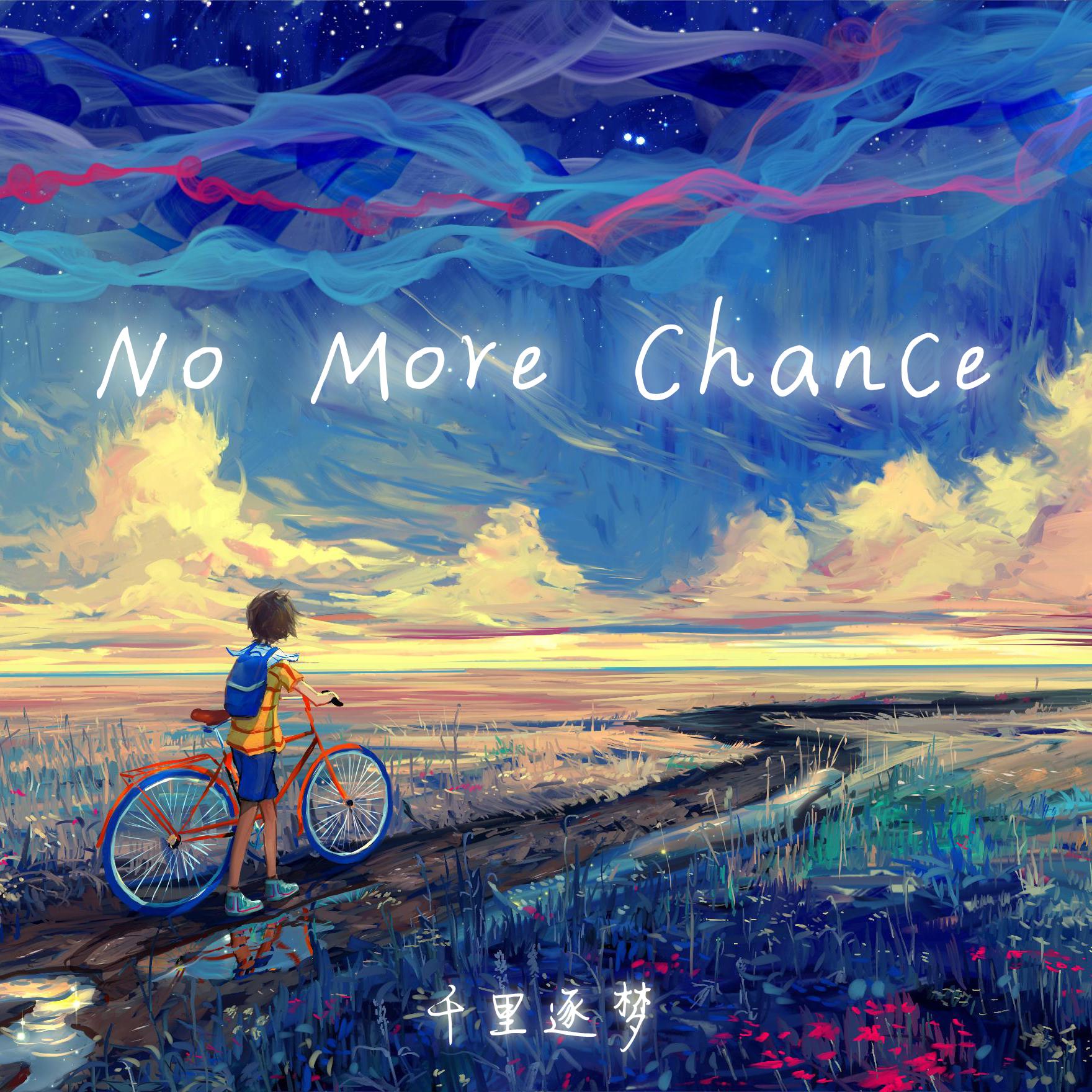 No More Chance专辑