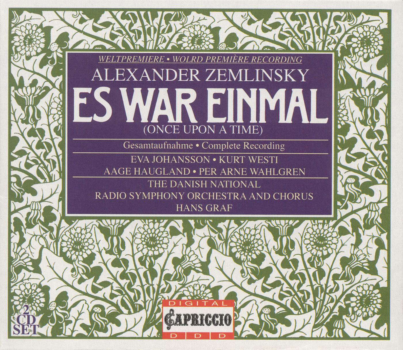 ZEMLINSKY, A. von: Es war einmal … [Opera]