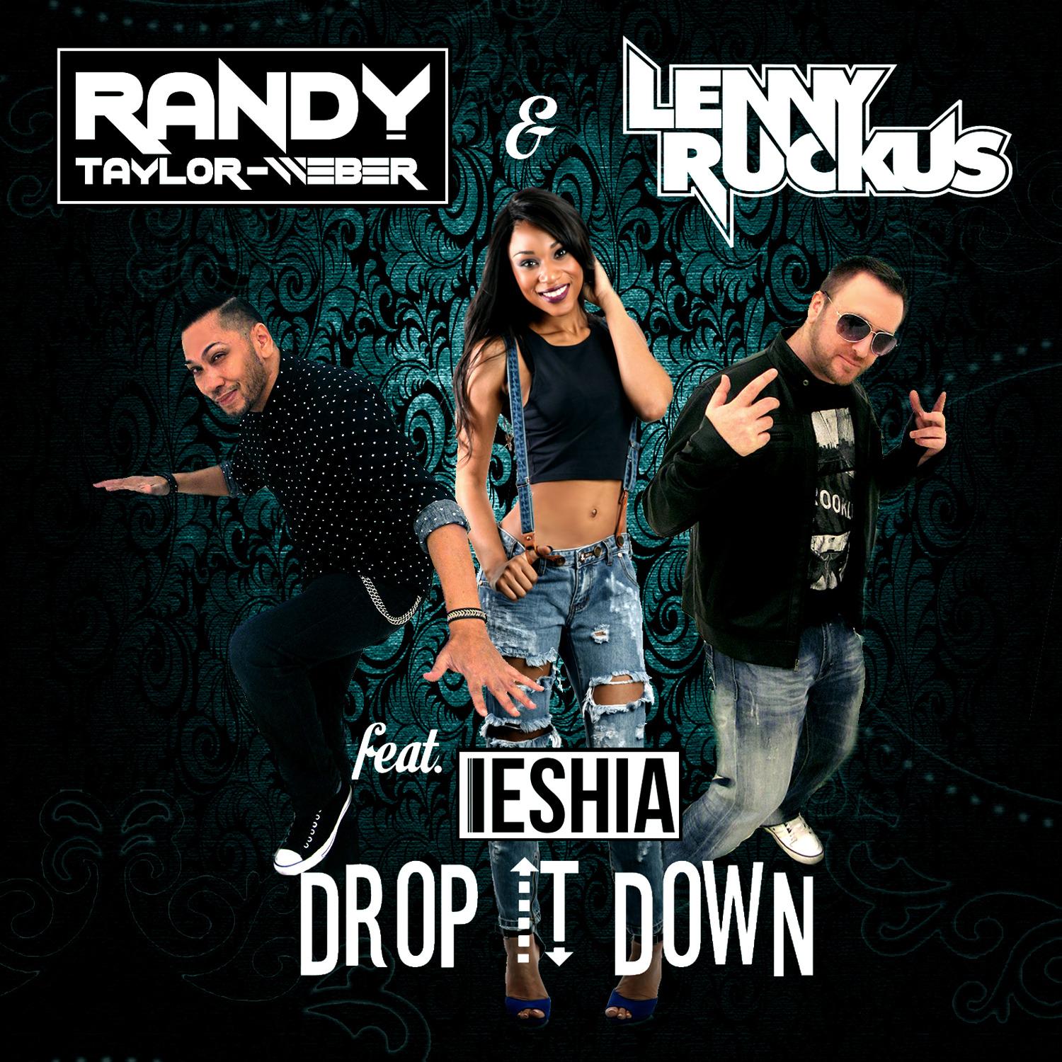 Drop It Down (feat. Ieshia)