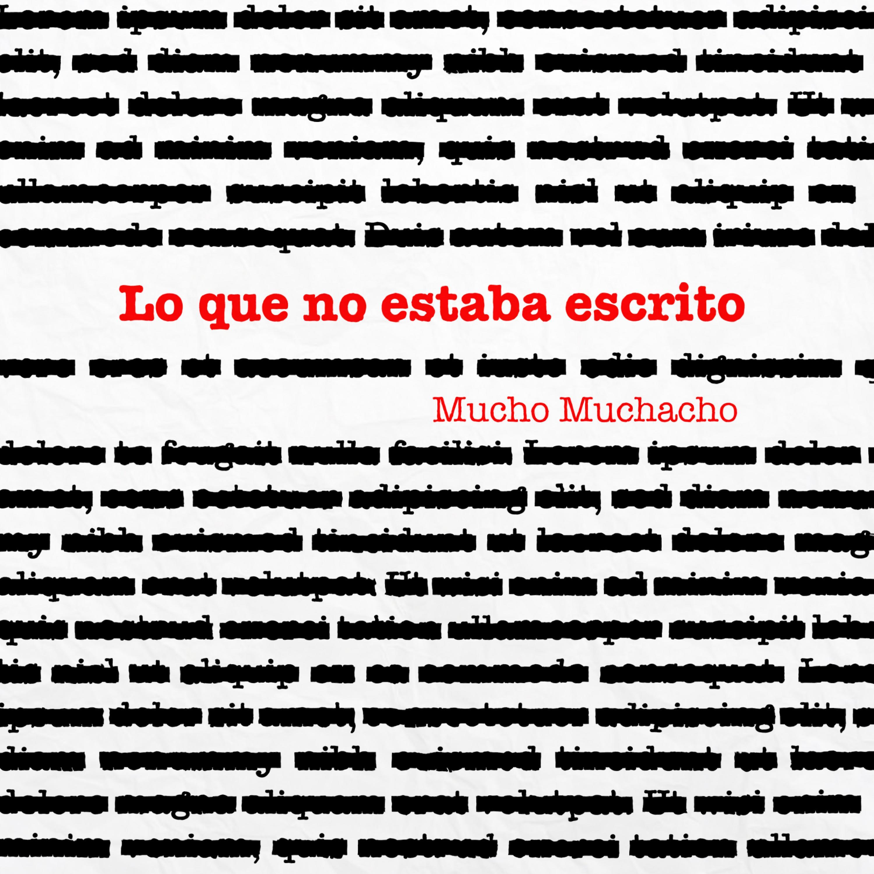 Lo Que No Estaba Escrito