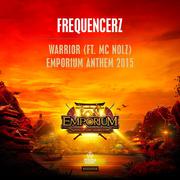 Warrior (Emporium 2015 Anthem)