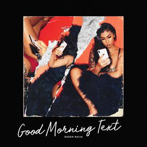 Queen Naija - Good Morning Text （降6半音）