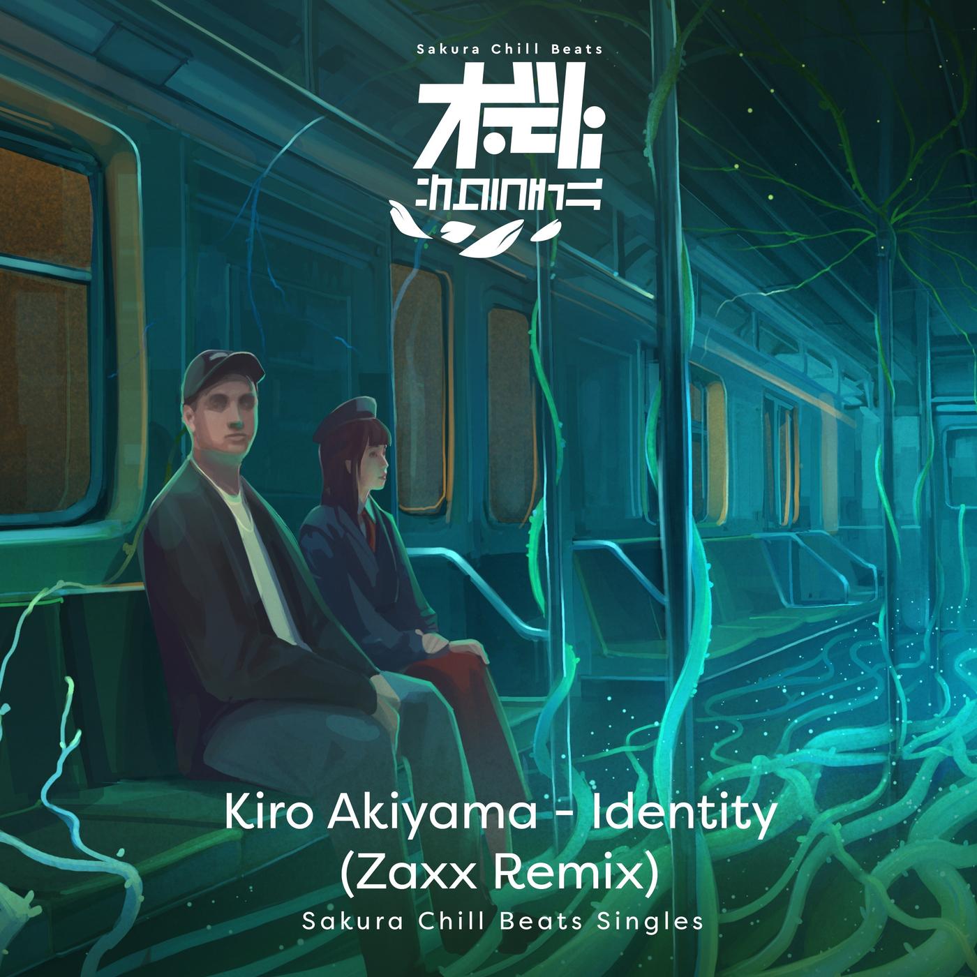 アイデンティティ (Zaxx Remix) - Sakura Chill Beats Singles