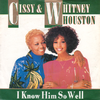 Know Him So Well (With Cissy Houston)