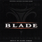 Blade (Original Motion Picture Score)专辑