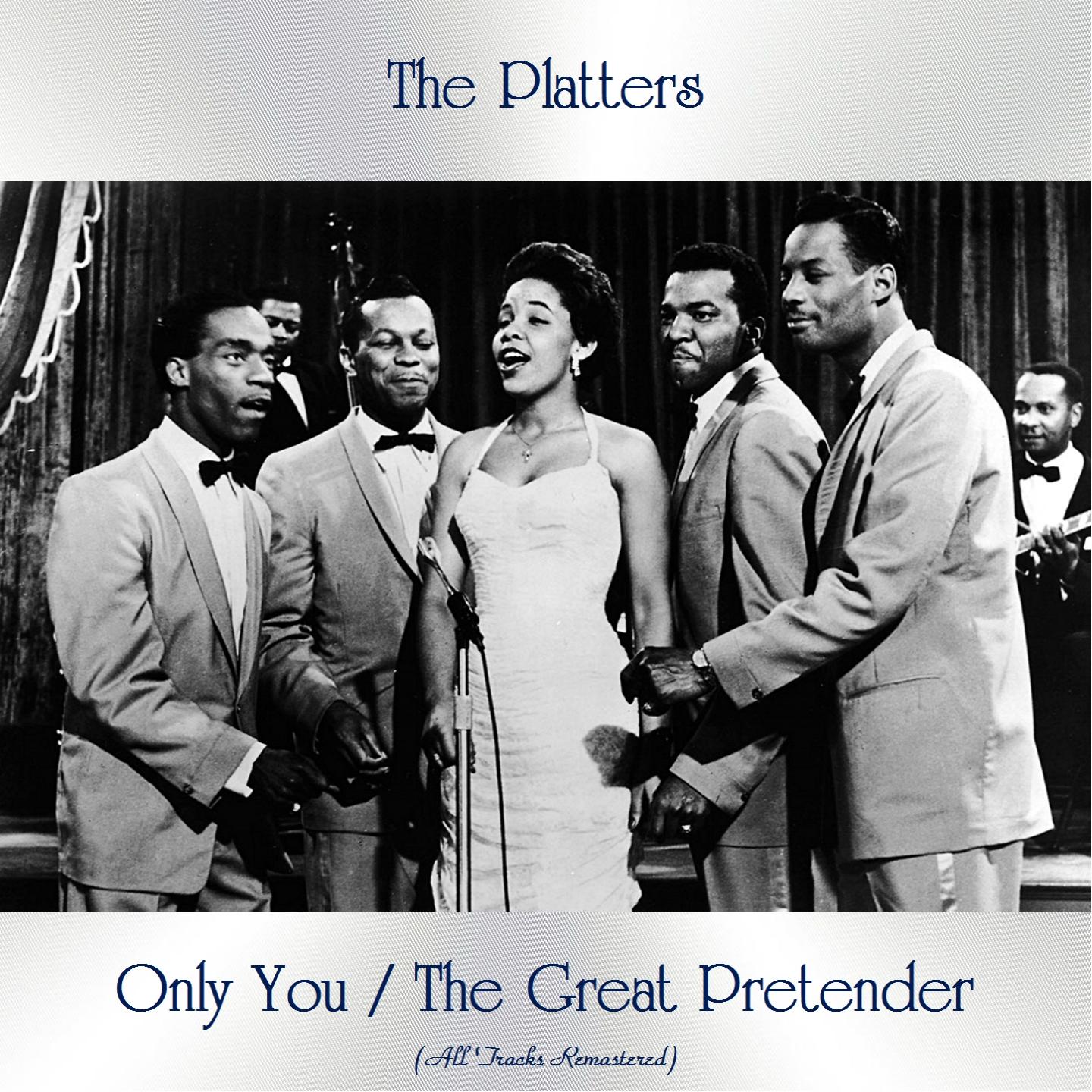 Only You / The Great Pretender (All Tracks Remastered)