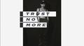 Trust No More专辑