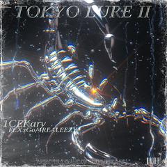 Tokyo Lure-II(Tokyo Lure Remix)