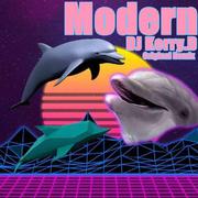 Modern摩登 - （DJ Kerry.D Original Mix）