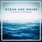 Ocean and Waves for Relaxation and Meditation专辑