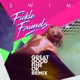 Swim (Great Good Fine Ok Remix)