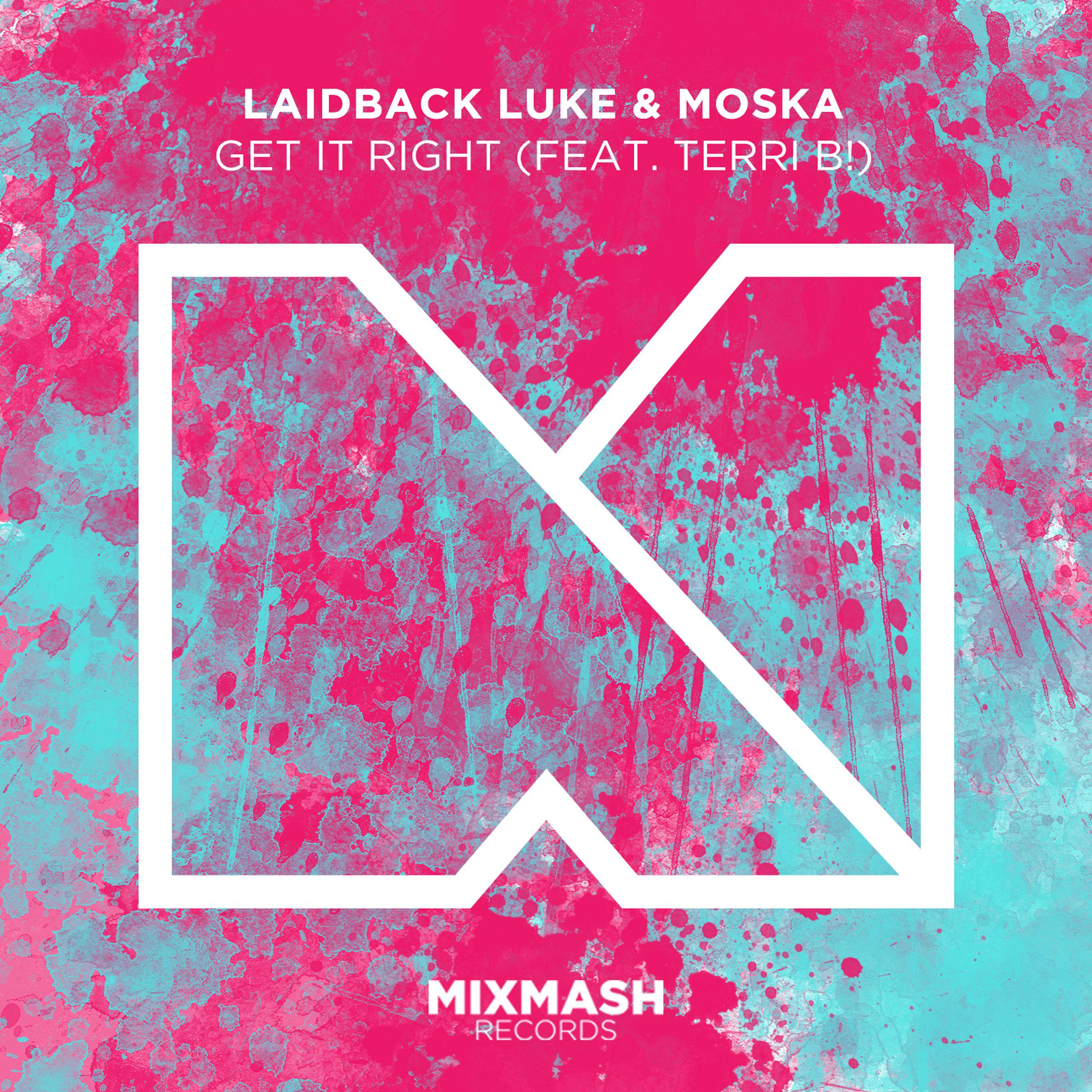 Laidback Luke - Get It Right (Instrumental Mix)