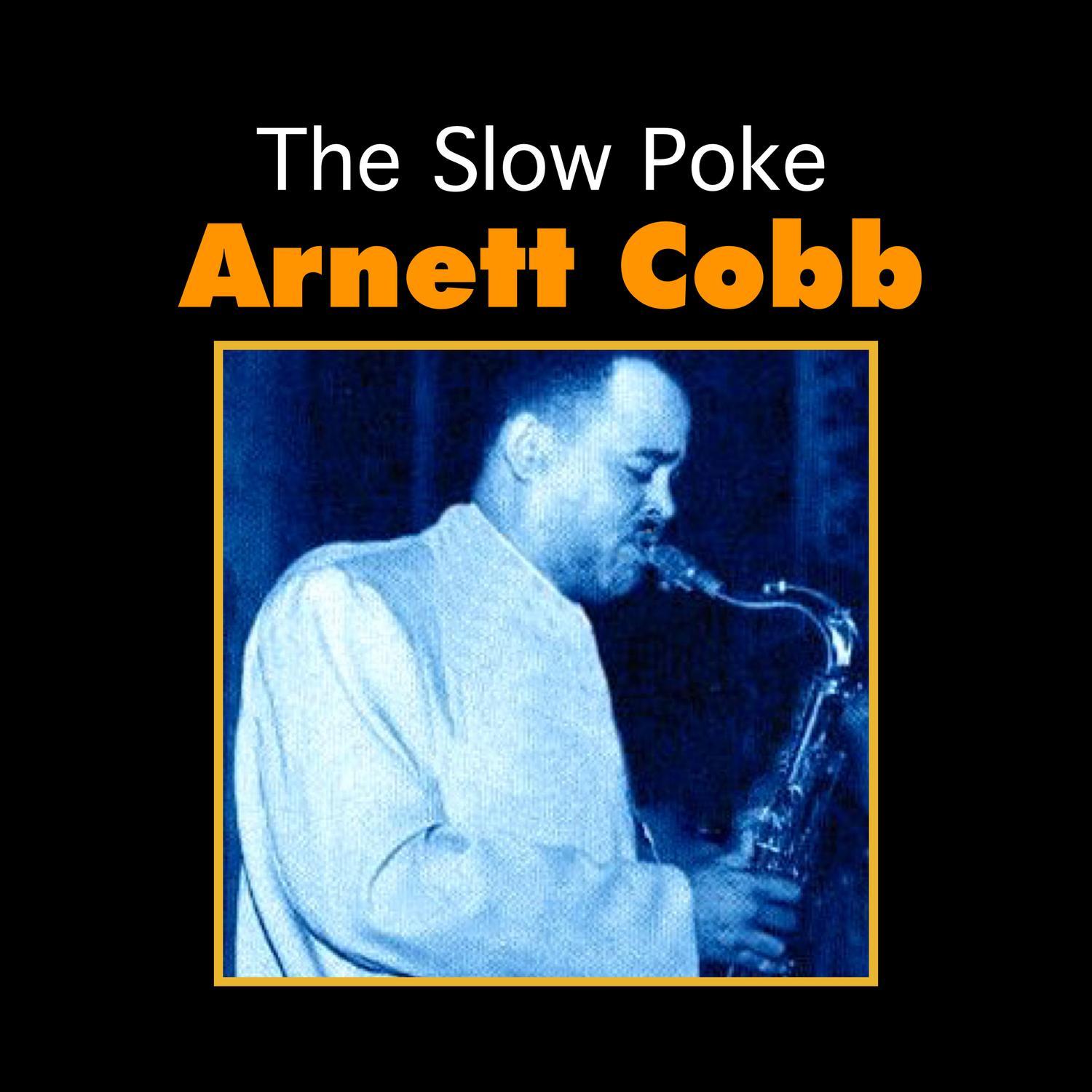 The Slow Poke