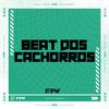 DJ Well o Mlk é Cruel - Beat dos Cachorros