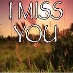 I Miss You - Tribute to Clean Bandit and Julia Michaels专辑