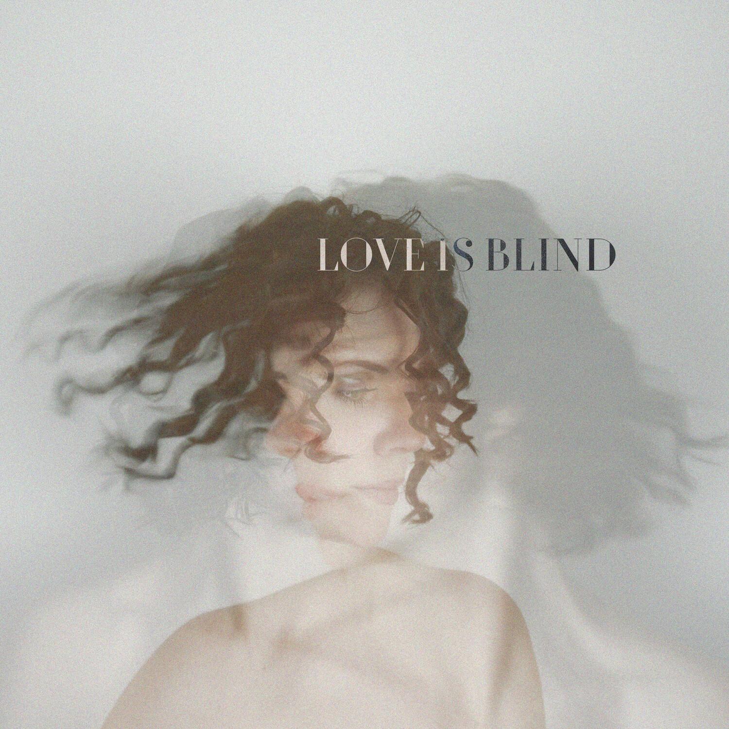 Love Is Blind