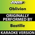 Oblivion (Karaoke Version) [Originally Performed By Bastille]