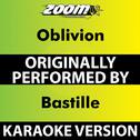 Oblivion (Karaoke Version) [Originally Performed By Bastille]专辑