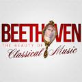 Beethoven: The Beauty of Classical Music