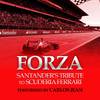 Carlos Jean - Forza! (Santander's Tribute to Scuderia Ferrari)