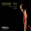 Sense Tu Remix (Nacho Chapado Remix)