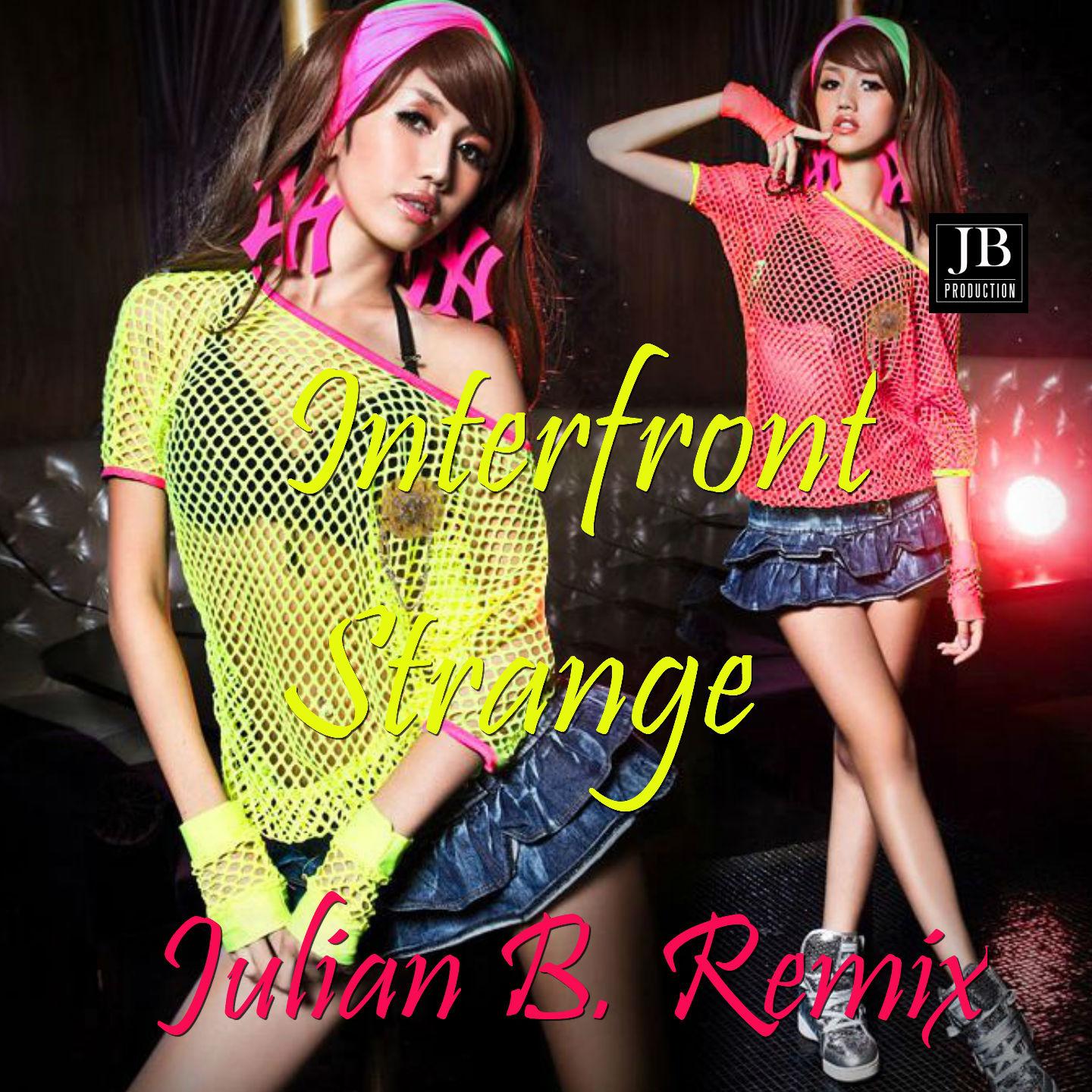 Strange (Julian B. Remix)专辑