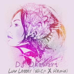 DJ OKAWARI-Luv Letter