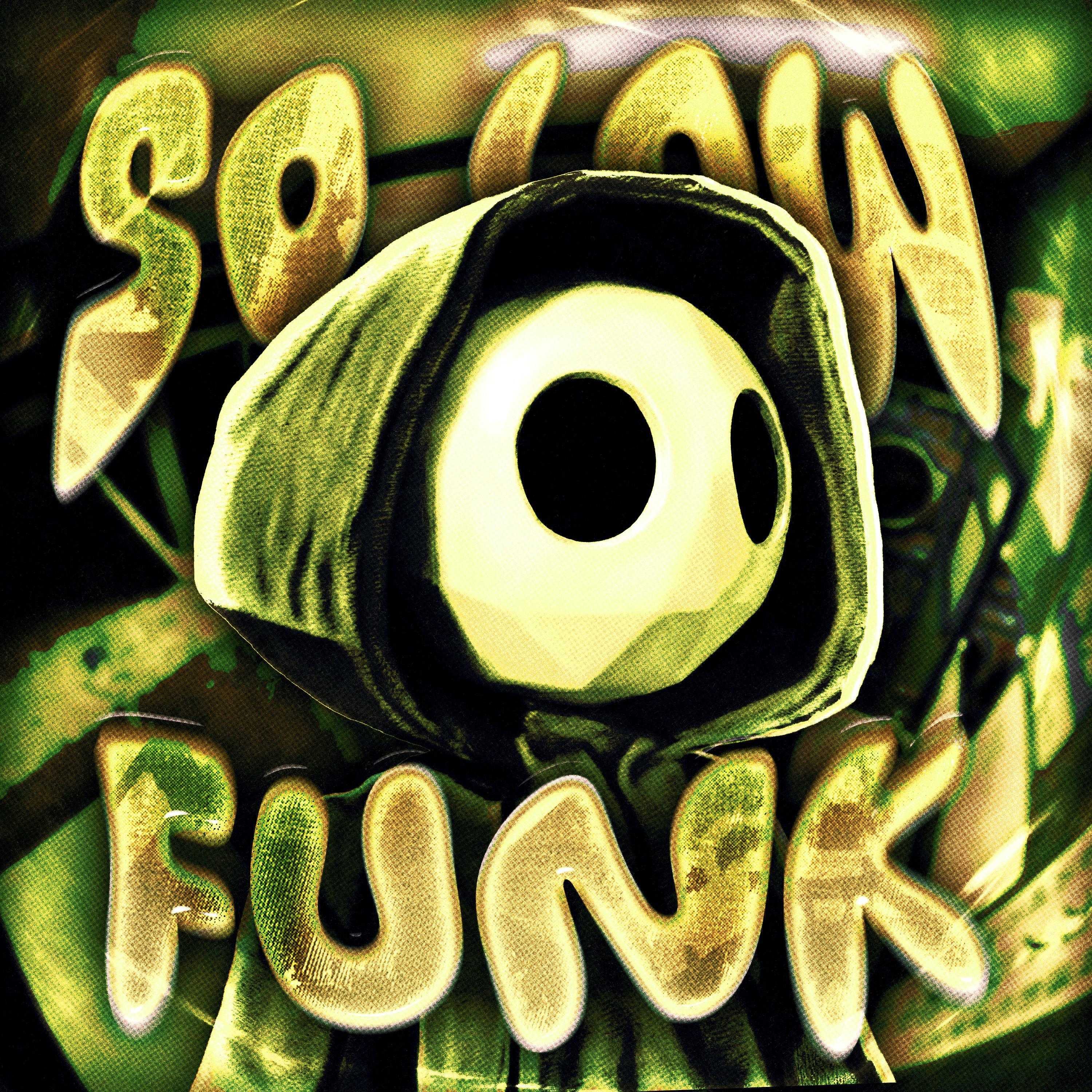 SO LOW FUNK (Super Slowed)