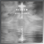 Soul Elegy:Redeem