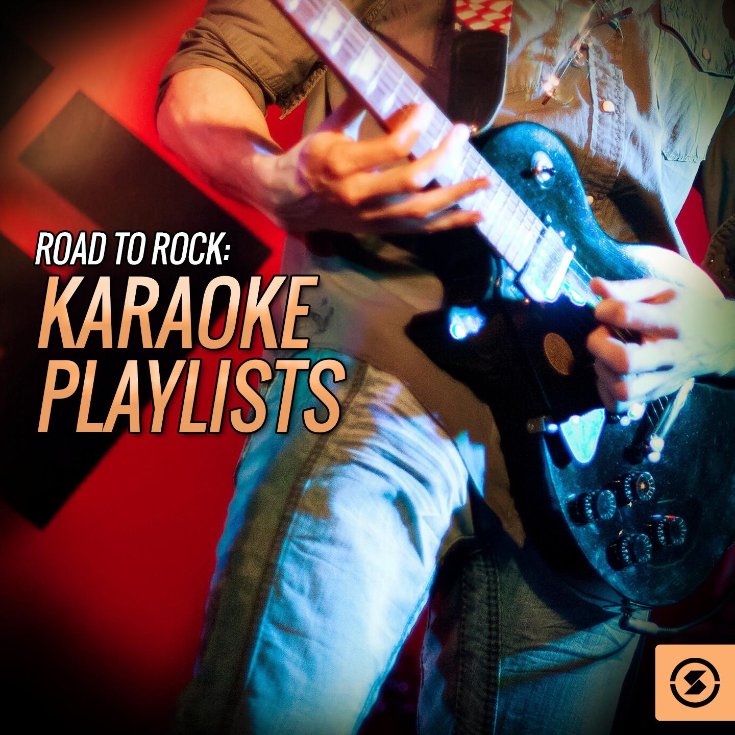 Road to Rock: Karaoke Playlists专辑