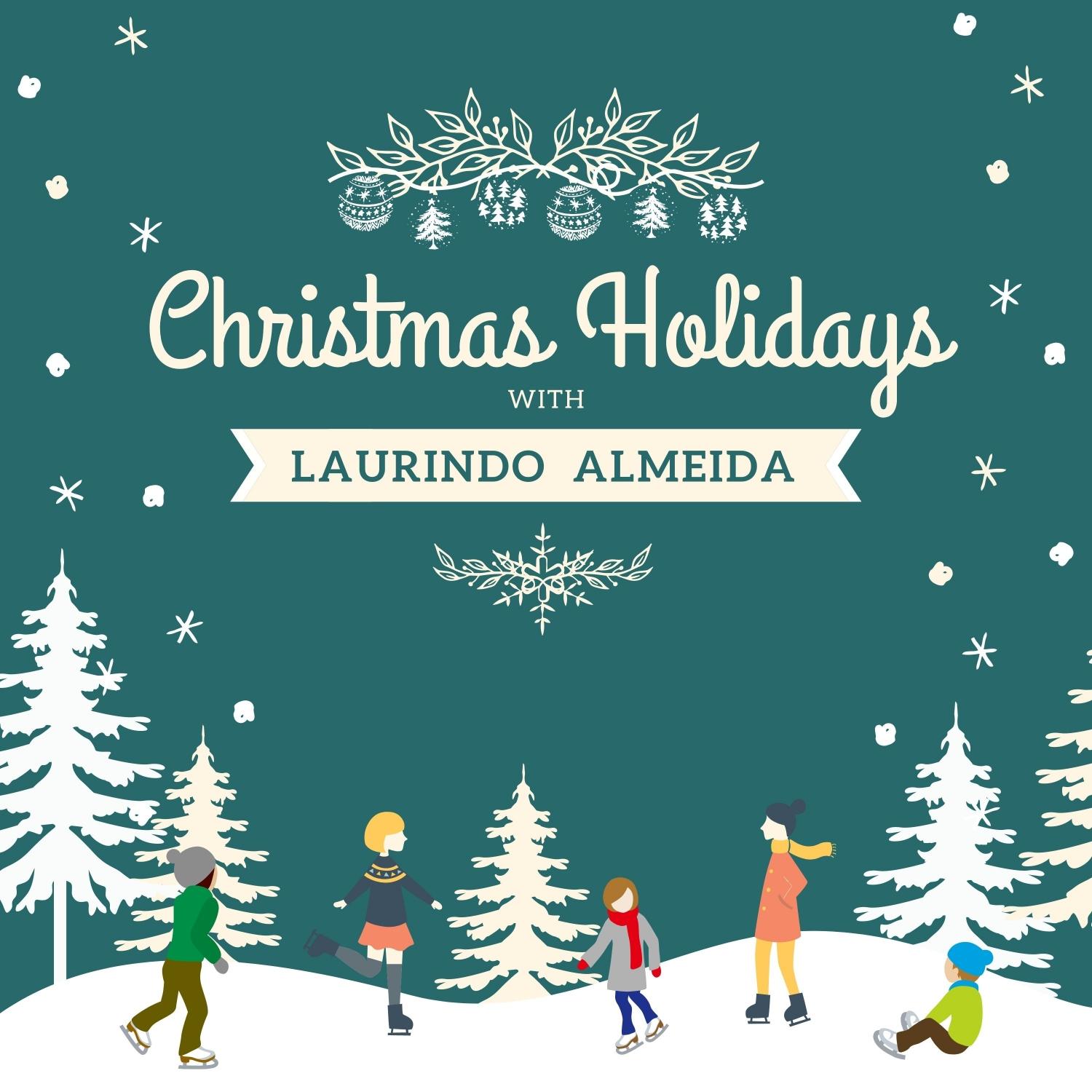Christmas Holidays with Laurindo Almeida