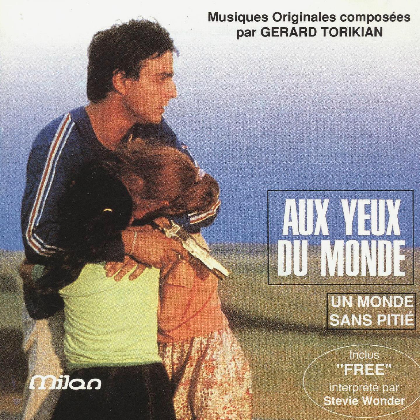 Aux Yeux Du Monde (Un Monde Sans Pitié)