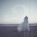 The Vanishing Bride专辑