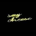 Say Cheese专辑