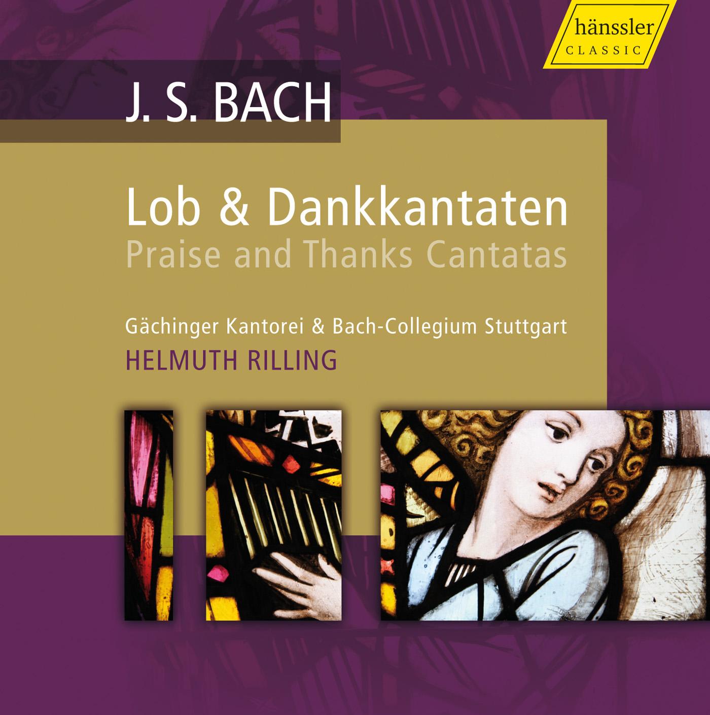 Bach: Praise and Thanks Canatas