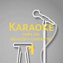 Karaoke para los músicos y cantantes, Vol. 1专辑