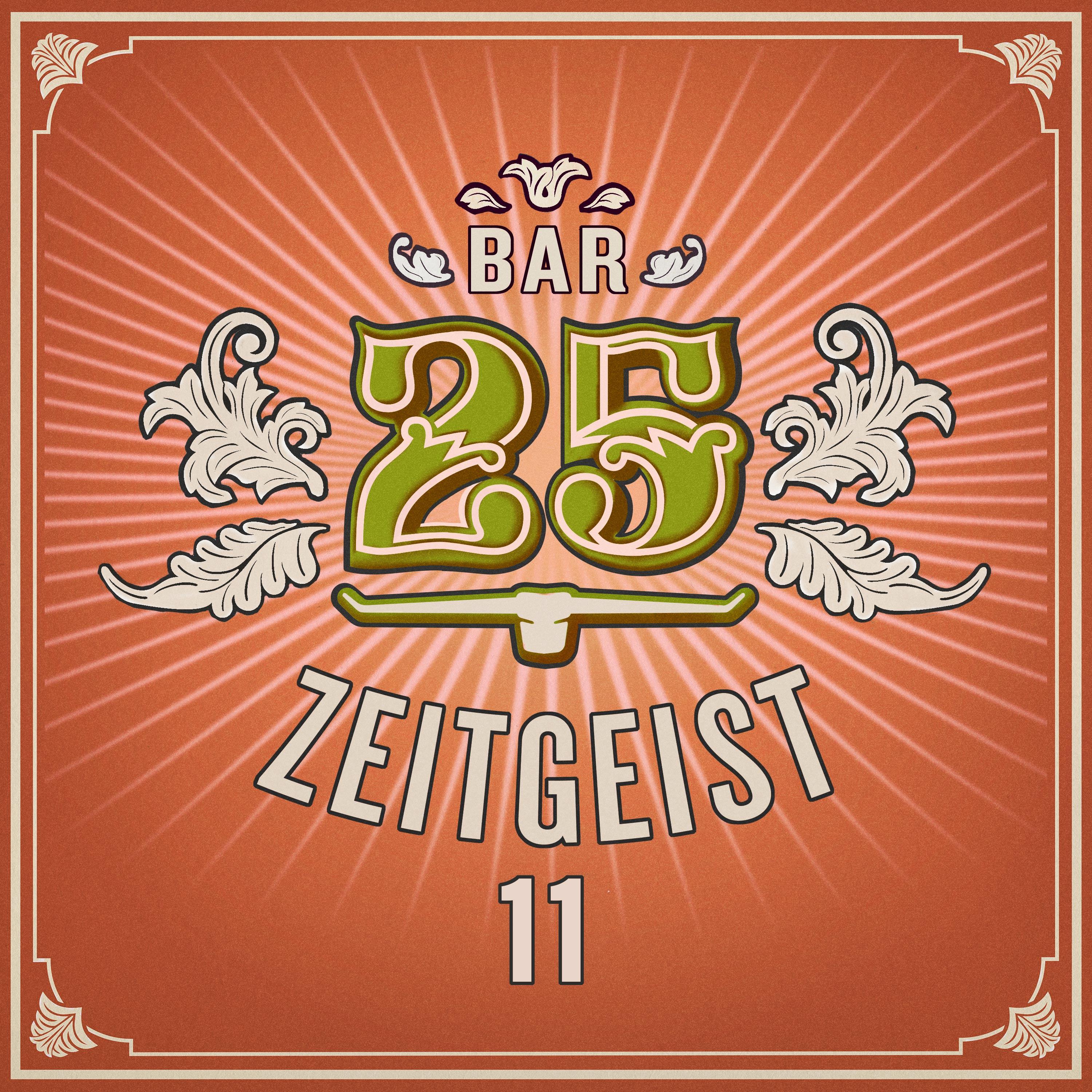 Bar25 - Zeitgeist, Vol. 11专辑