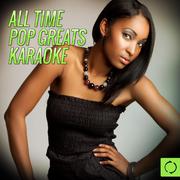 All Time Pop Greats Karaoke