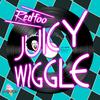 Juicy Wiggle专辑