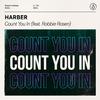 HARBER - Count You In (feat. Robbie Rosen) [Extended Mix]