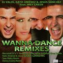 Wanna Dance (Remixes)专辑