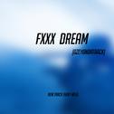 Fxxx Dream_Prod by Young oz